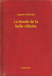 La Bande de la belle Alliette