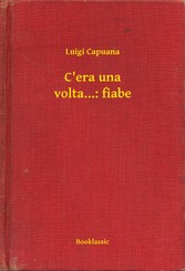 C'era una volta...: fiabe