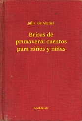 Brisas de primavera: cuentos para ninos y ninas