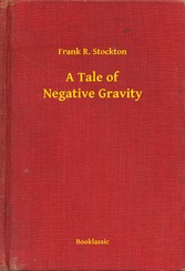 A Tale of Negative Gravity