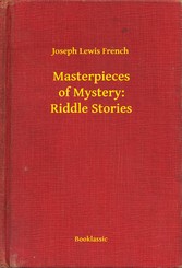 Masterpieces of Mystery: Riddle Stories