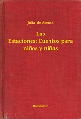 Las Estaciones: Cuentos para ninos y ninas