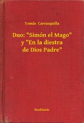 Duo: 'Simón el Mago' y 'En la diestra de Dios Padre'