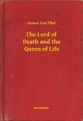 The Lord of Death and the Queen of Life