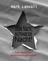 Stille Nacht, schwarze Nacht