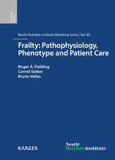 Frailty: Pathophysiology, Phenotype and Patient Care