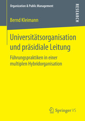 Universitätsorganisation und präsidiale Leitung