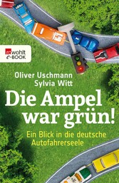 Die Ampel war grün!