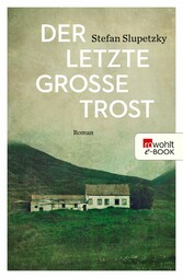 Der letzte große Trost