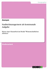 Stadtteilmanagement als kommunale Aufgabe