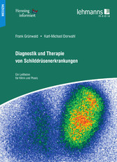 Diagnostik und Therapie von Schilddrüsenerkrankungen