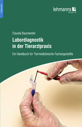 Labordiagnostik in der Tierarztpraxis