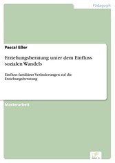 Erziehungsberatung unter dem Einfluss sozialen Wandels