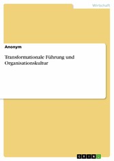 Transformationale Führung und Organisationskultur