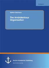 The Ambidextrous Organisation