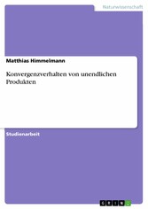 Konvergenzverhalten von unendlichen Produkten