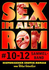 Sex im alten Rom, Sammelband 10-12