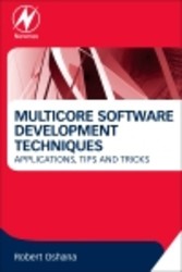 Multicore Software Development Techniques