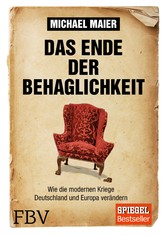 Das Ende der Behaglichkeit