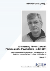 Erinnerungen für die Zukunft - Pädagogische Psychologie in der DDR