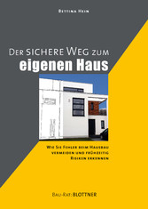 Der sichere Weg zum eigenen Haus