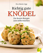 Richtig gute Knödel