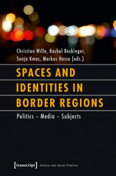 Spaces and Identities in Border Regions