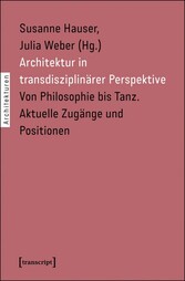 Architektur in transdisziplinärer Perspektive