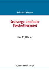 Seelsorge und/oder Psychotherapie?