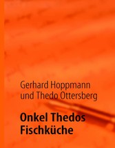 Onkel Thedos Fischküche