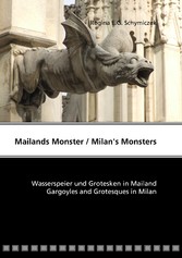 Mailands Monster / Milan&apos;s Monsters