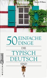 50 einfache Dinge, die typisch deutsch sind