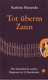 Tot überm Zaun