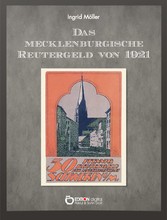 Das mecklenburgische Reutergeld von 1921