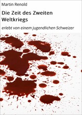 Die Zeit des Zweiten Weltkriegs