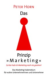 Das Prinzip "Marketing" - So klar hab ich Marketing noch nie gesehen!