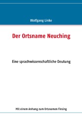 Der Ortsname Neuching