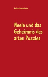 Neele und das Geheimnis des alten Puzzles