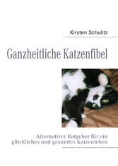 Ganzheitliche Katzenfibel