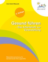 Gesund führen - Das Arbeitsheft zur Veranstaltung