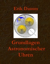 Grundlagen Astronomischer Uhren