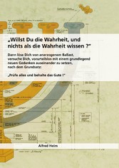 Willst Du die Wahrheit und nichts als die Wahrheit wissen?