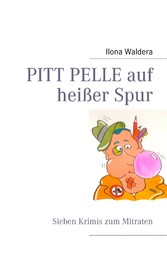 PITT PELLE auf heißer Spur