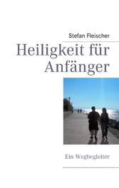 Heiligkeit für Anfänger