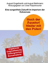 Hoch der Äquator! Nieder mit  den  Polen! Eine sorgenfreie Zukunft im Imperium der Kokosnuss