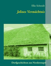 Jolines Vermächtnis