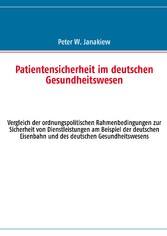 Patientensicherheit im deutschen Gesundheitswesen