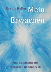 Mein Erwachen