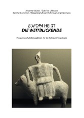 EUROPA HEIßT DIE WEITBLICKENDE