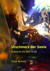 Urschmerz der Seele